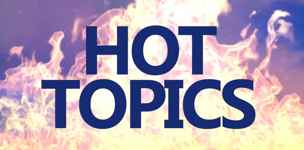 Todays Hot Topics